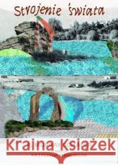 Strojenie świata Murray R Schafer 9788366082304