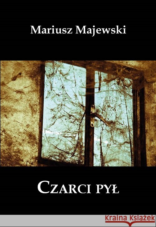 Czarci pył Majewski Mariusz 9788366115231