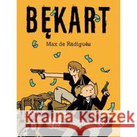 Bękart De Radiguez Max 9788366128262 Kultura gniewu