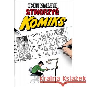 Stworzyć komiks MCCLOUD SCOTT 9788366128620