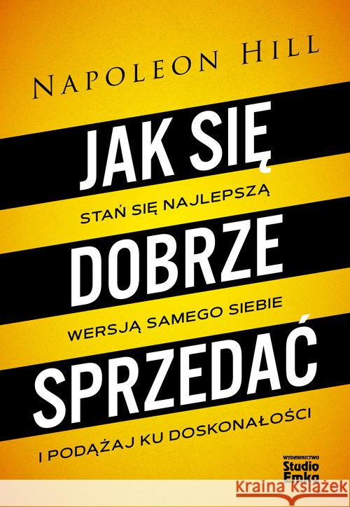 Jak się dobrze sprzedać Hill Napoleon 9788366142152