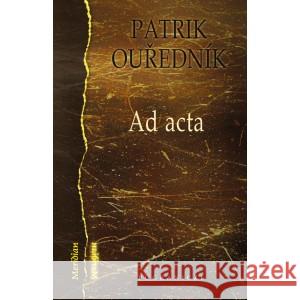 Ad acta OUREDNIK PATRIK 9788366143272