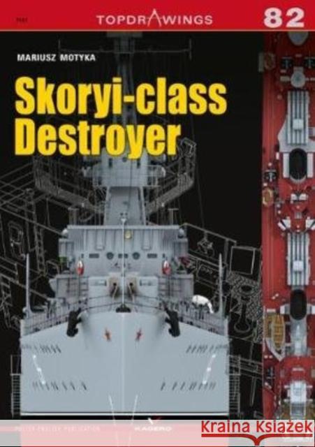 Skoryi-Class Destroyer Mariusz Motyka 9788366148512 Kagero