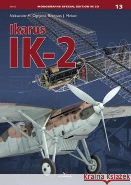 Ikarus IK-2 Ognjevic, Aleksandar M. 9788366148628 Kagero