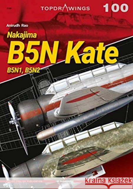 Nakajima B5n Kate. B5n1,B5n2 Anirudh Rao 9788366148635 Kagero