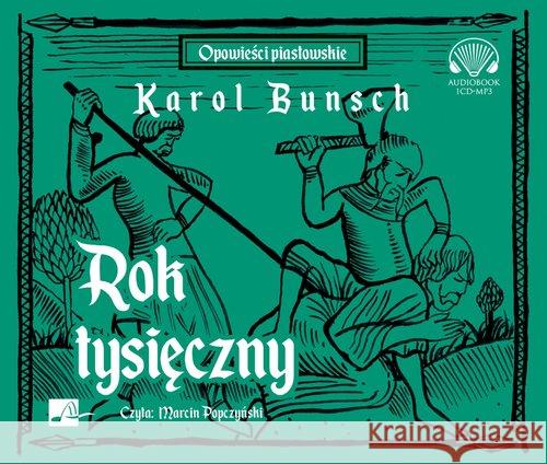 Rok tysięczny Audiobook Bunsch Karol 9788366155268