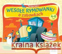 Wesołe rymowanki o zabawkach 4-6lat Bubicz Martyna 9788366164048 Pryzmat