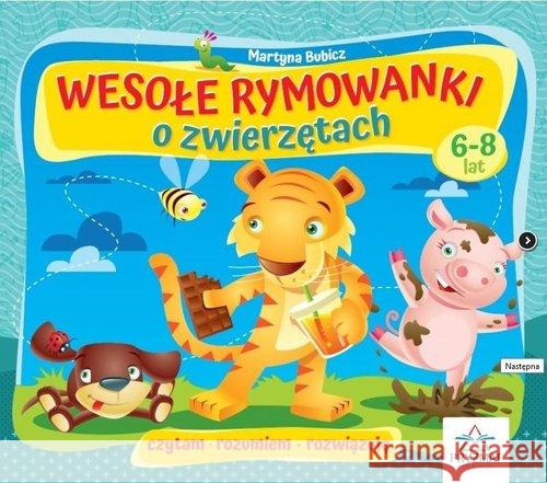 Wesołe rymowanki o zwierzętach 6-8lat Bubicz Martyna 9788366164055 Pryzmat