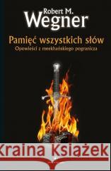 Opowieści z meekhańskiego pogranicza T.4 w.2023 Robert M. Wegner 9788366178878