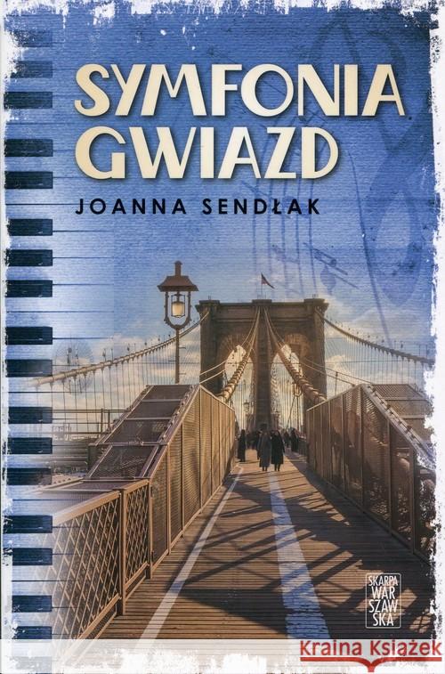 Symfonia gwiazd Sendłak Joanna 9788366195035 Skarpa Warszawska