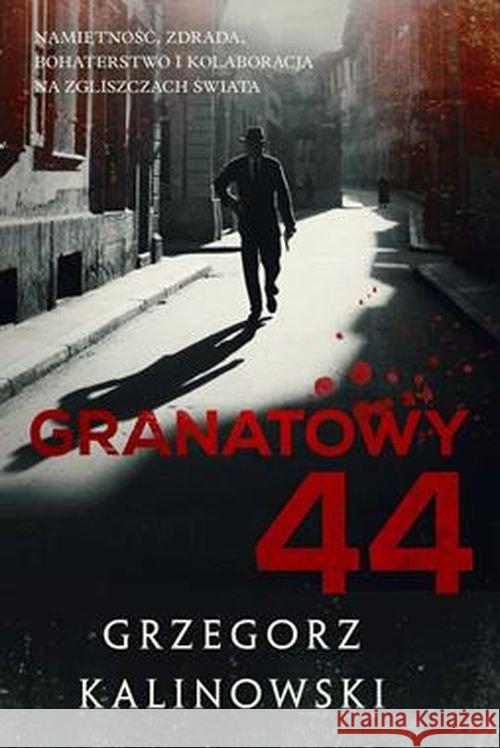 Granatowy 44 Kalinowski Grzegorz 9788366195998 Skarpa Warszawska