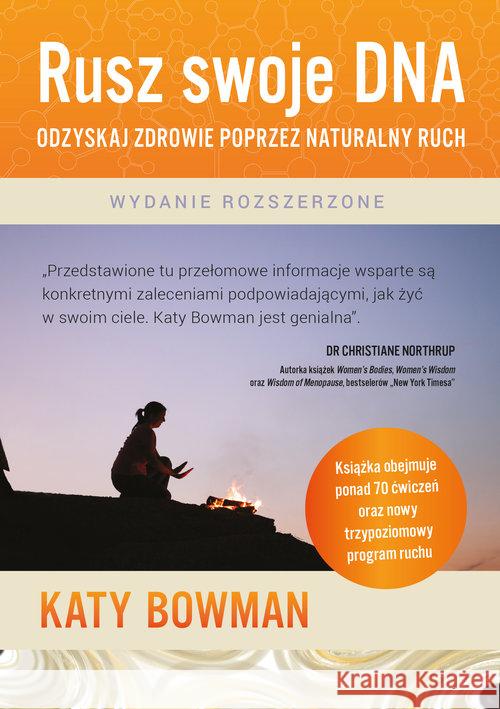 Rusz swoje DNA Bowman Katy 9788366200128 Purana