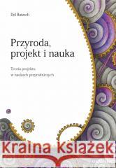 Przyroda, projekt i nauka Del Ratzsch 9788366233966