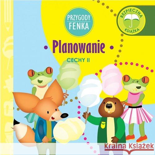 Przygody Fenka. Planowanie Gałka Dominika 9788366235458 Sobik