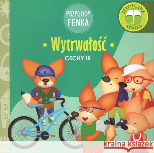 Przygody Fenka. Wytrwałość Gałka Dominika 9788366235496 Sobik