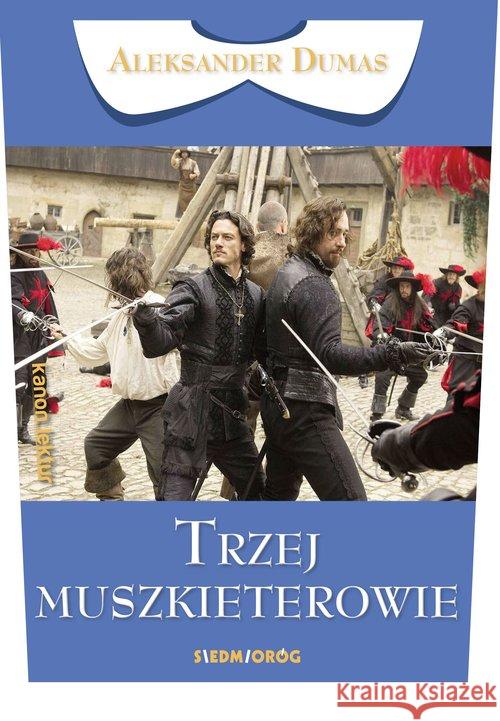 Trzej muszkieterowie TL SIEDMIOGRÓG Dumas Aleksander 9788366251090