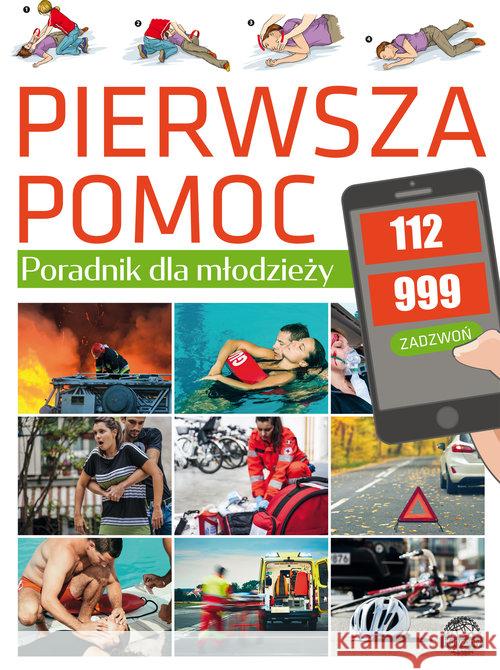 Pierwsza pomoc. Poradnik dla młodzieży Ulanowski K. 9788366263758 Horyzonty