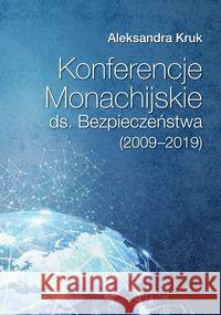 Konferencje Monachijskie ds. Bezpieczeństwa Kruk Aleksandra 9788366264212 FNCE