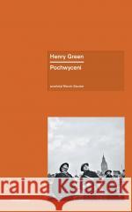 Pochwyceni Henry Green 9788366267619