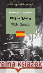 Czytamy po hiszpańsku - Wielki Gatsby Francis Scott Fitzgerald 9788366285149