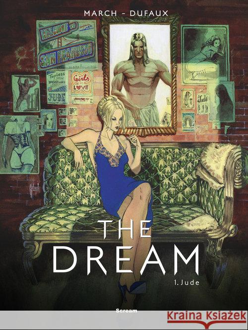 The Dream T.1 Jude March Guillem Dufaux Jean 9788366291065