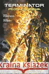 Terminator - płonąca ziamia Ron Fortier 9788366291911