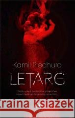 Letarg Kamil Piechura 9788366328778