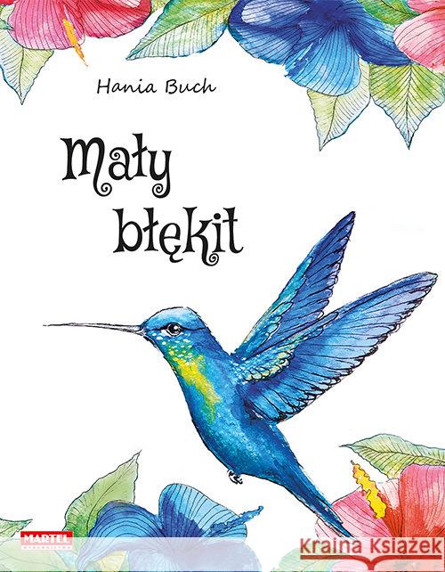 Mały błękit Buch Hania 9788366330153 Martel