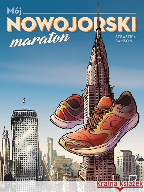 Mój nowojorski maraton Samson Sebastien 9788366335240
