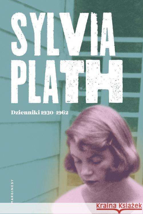 Dzienniki 1950-1962 Plath Sylvia 9788366335332