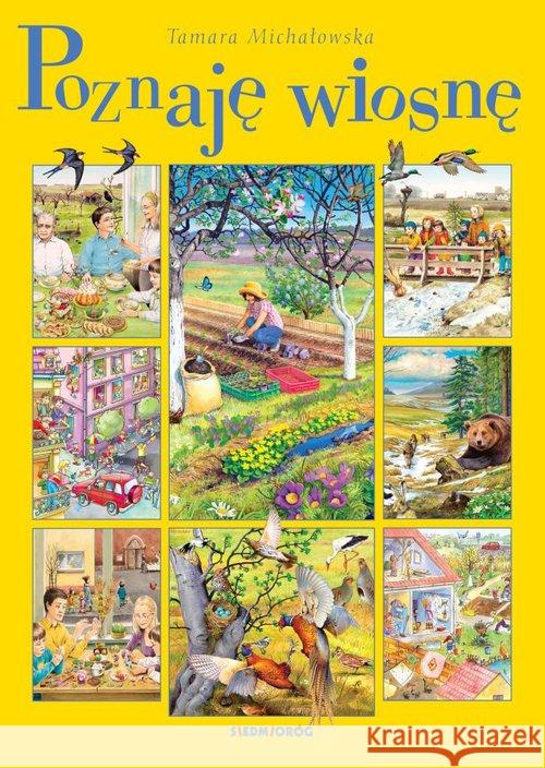 Poznaję wiosnę Michałowska Tamara 9788366339583 Siedmioróg