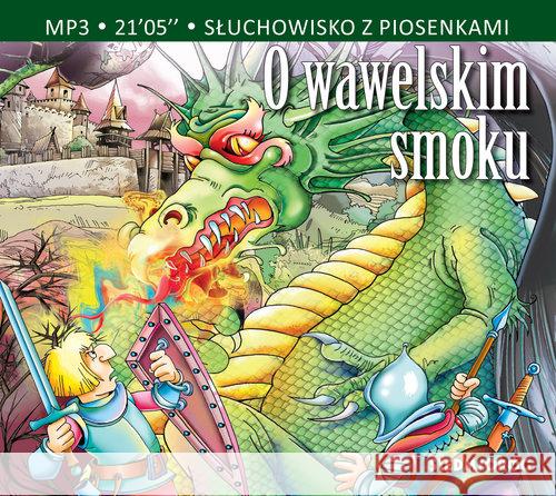 O wawelskim smoku Audiobook Michałowska Aleksandra 9788366339750