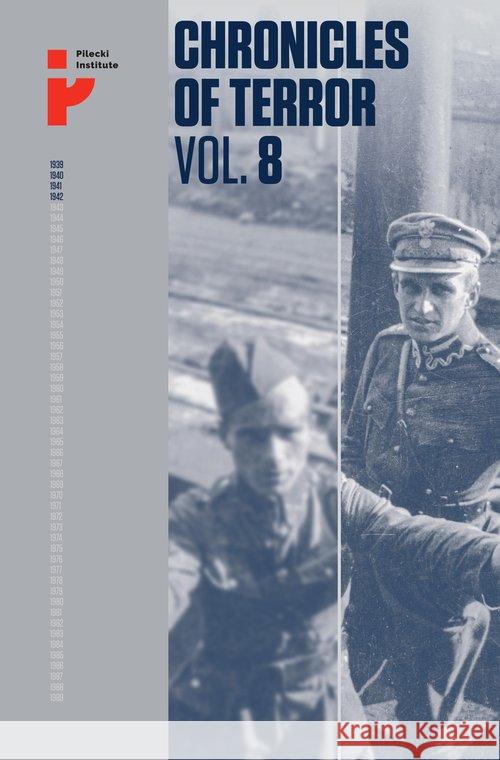 Chronicles of Terror. Volume 8. Polish soldiers... Praca Zbiorowa 9788366340169 Instytut Pileckiego