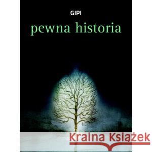 Pewna historia Gipi 9788366347250