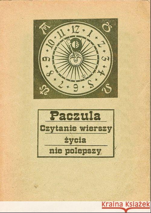 Czytanie wierszy życia nie polepszy Paczula 9788366358065 Liberum Verbum