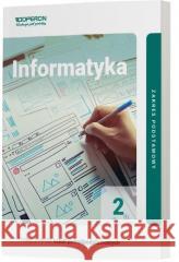 Informatyka LO 2 Podr. ZP w.2020 OPERON Wojciech Hermanowski 9788366365049