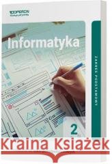 Informatyka LO 2 Podr. ZP w.2020 OPERON Wojciech Hermanowski 9788366365049