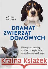 Dramat zwierząt domowych Gruber Achim 9788366380578