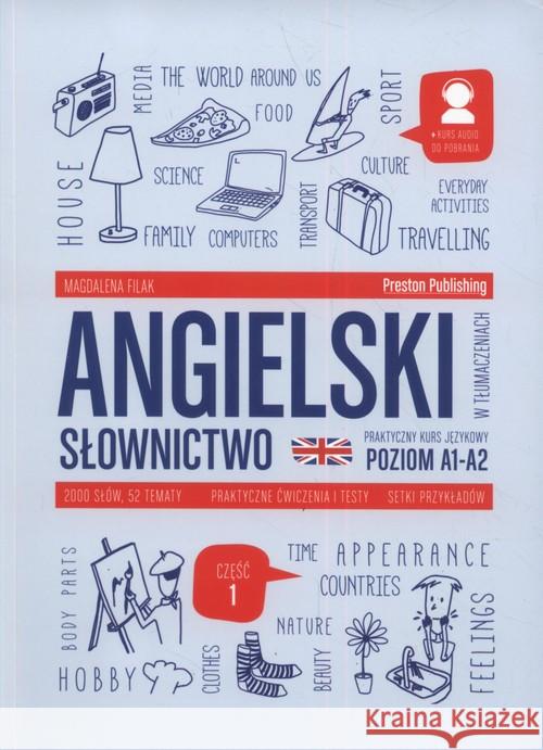 Angielski w tłumaczeniach. Słownictwo cz.1 + mp3 Filak Magdalena 9788366384088