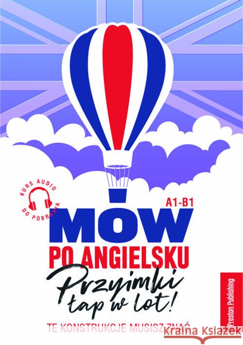 Mów po angielsku: Przyimki łap w lot! Bryn Gonsalves Williams 9788366384415