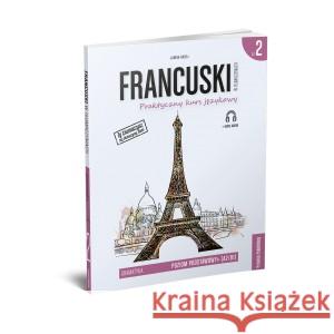 Francuski w tłumaczeniach. Gramatyka 2, w.2 Janina Radej 9788366384439