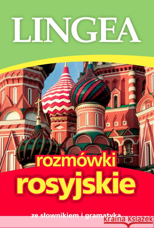 Rozmówki rosyjskie ze słownikiem i gramatyką Praca Zbiorowa 9788366416123 Lingea