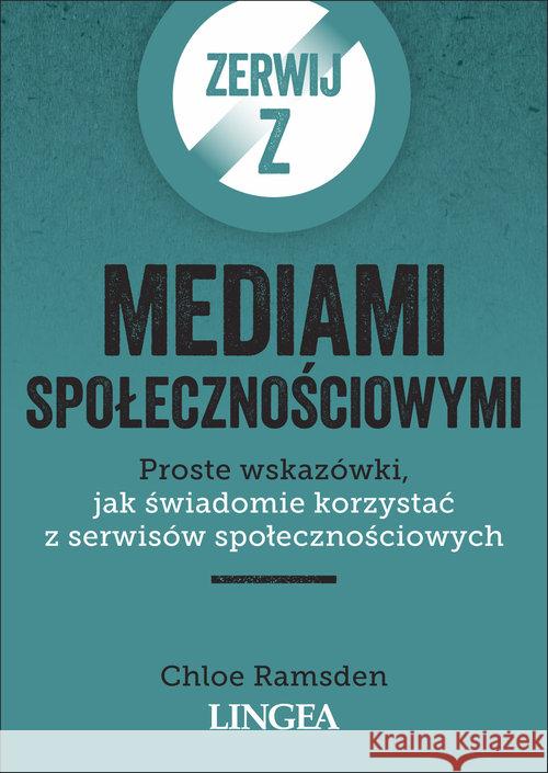 Zerwij z mediami społecznościowymi Ramsden Chloe 9788366416338