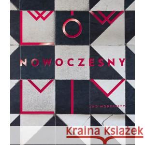 Lwów nowoczesny w.2 praca zbiorowa 9788366419179 Międzynarodowe Centrum Kultury