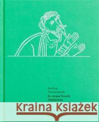 Ku nowej filozofii dziedzictwa Andrzej Tomaszewski 9788366419346