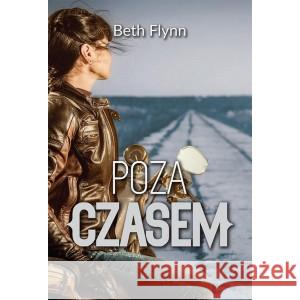 Poza czasem Flynn Beth 9788366429253