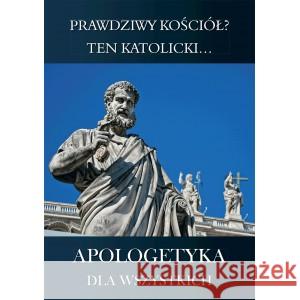 Prawdziwy Kościół Ten katolicki BARRA GIANPAOLO 9788366435834