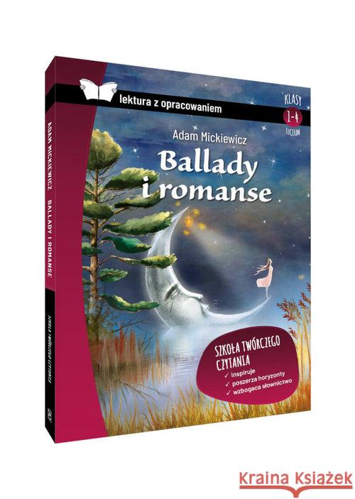 Ballady i romanse z opracowaniem BR SBM Mickiewicz Adam 9788366482272