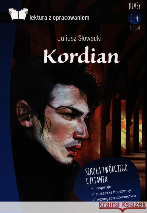 Kordian. Lektura z opracowaniem Słowacki Juliusz Zioła-Zemczak Katarzyna 9788366482869 SBM