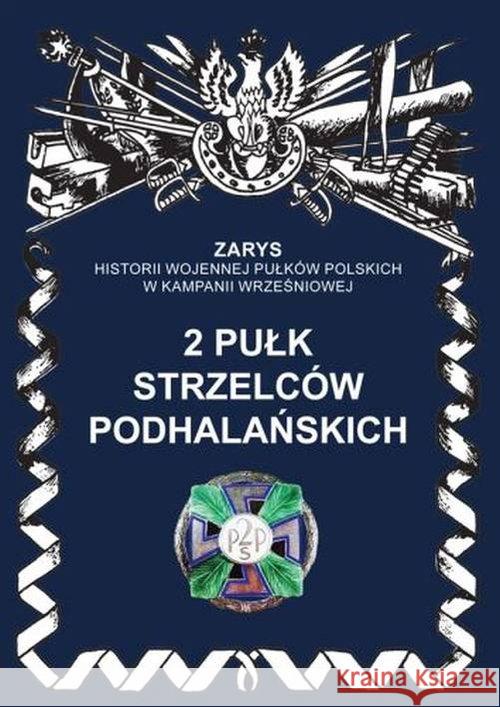 2 pułk strzelców podhalańskich Dymek Przemysław 9788366508064